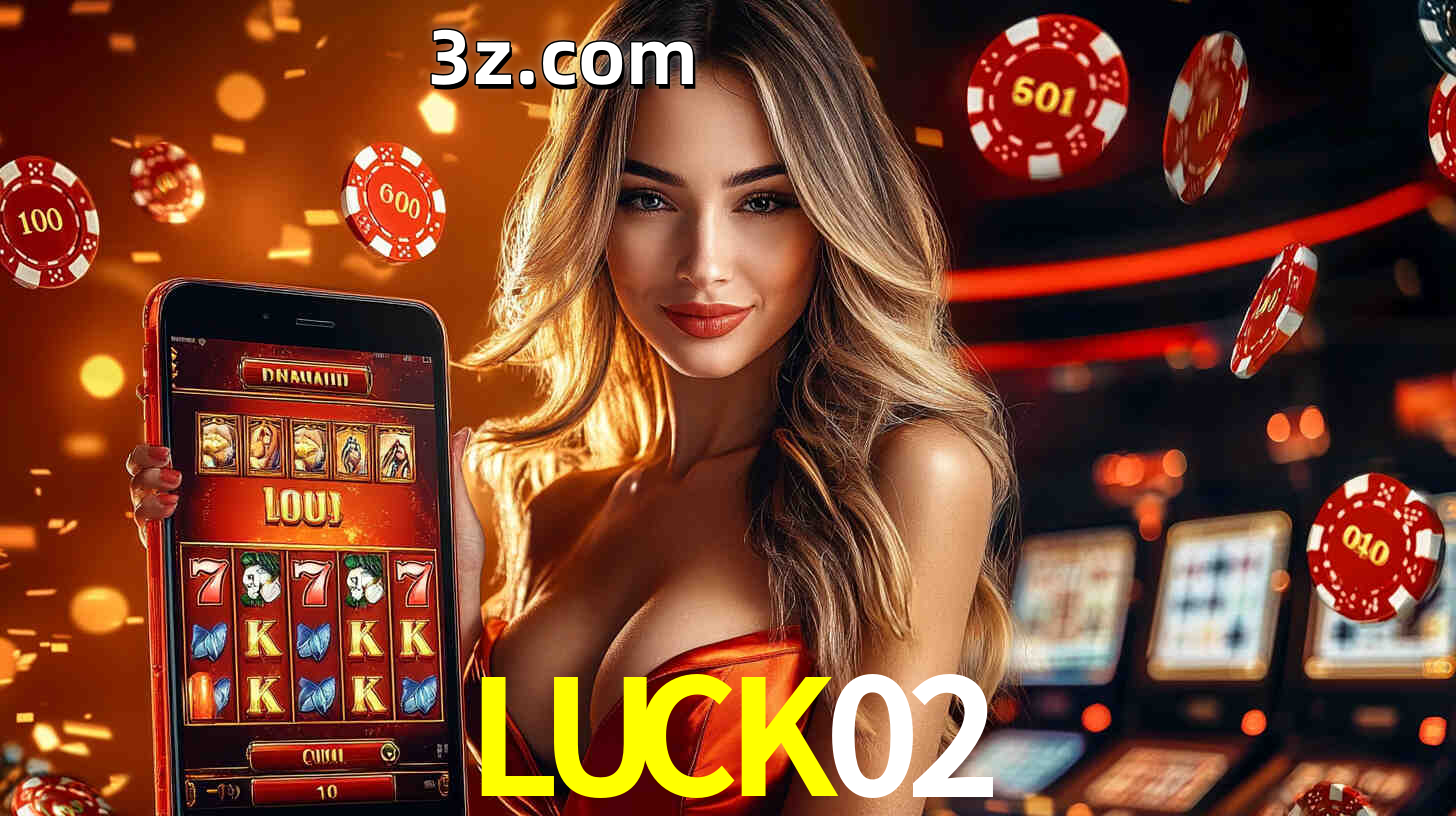 Grandes apostas na LUCK02 casino